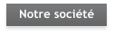 Notre soci�t�
