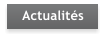 Actualit�s