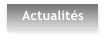 Actualit�s